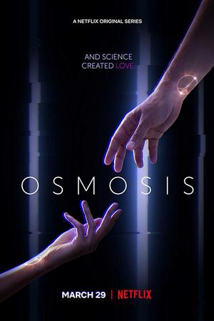 Смотреть Осмос (2019, сериал) онлайн