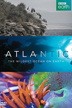 Атлантика: Самый необузданный океан на Земле (2015)
