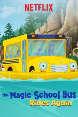 Смотреть Волшебный школьный автобус снова возвращается 2 сезон (2018) онлайн