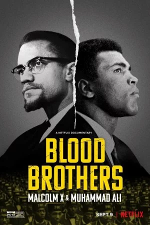 Смотреть Братья по крови: Малкольм Икс и Мохаммед Али (2021) онлайн