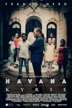Смотреть Гаванское Кирие (2020) онлайн