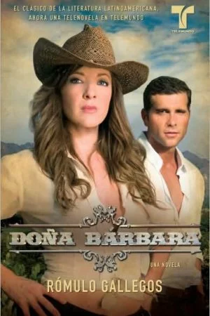 Смотреть Донья Барбара (2008, сериал) онлайн