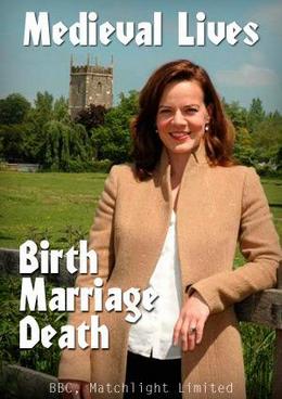 Рождение, брак и смерть в эпоху средневековья (2013)