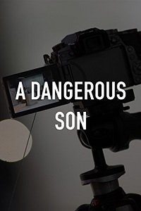 Смотреть Опасный сын (2018) онлайн