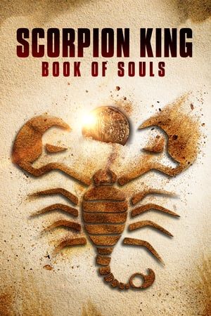 Смотреть Царь Скорпионов: Книга Душ (2018) онлайн