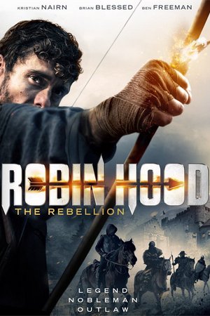 Смотреть Робин Гуд: Восстание (2018) онлайн