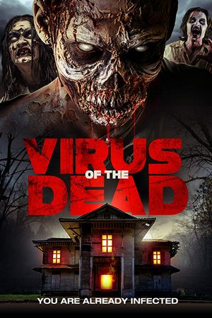 Вирус мертвецов (2018)