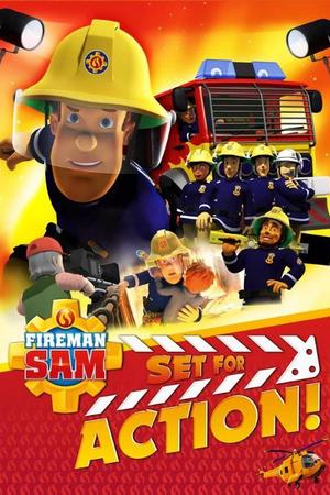 Пожарный Сэм: Приготовиться к съёмкам! (2018)