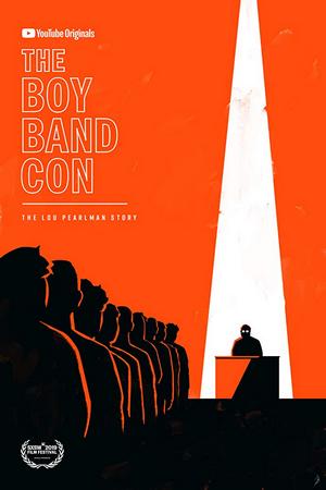 Смотреть The Boy Band Con: История Лу Пёрлмана (2019) онлайн