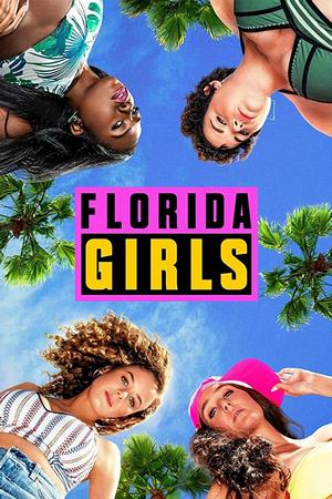 Смотреть Девочки из Флориды (2019, сериал) онлайн