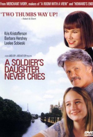 Смотреть Дочь солдата никогда не плачет (1998) онлайн
