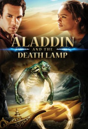 Смотреть Аладдин и смертельная лампа (2012) онлайн