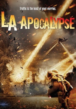 Смотреть Апокалипсис в Лос-Анджелесе (2014) онлайн