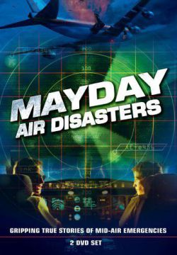 Смотреть Расследования авиакатастроф (2003, сериал) онлайн