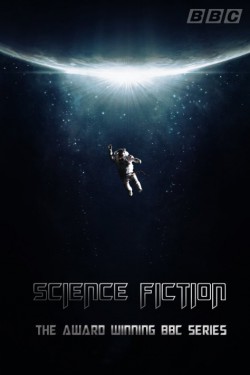 Смотреть BBC. Реальная история научной фантастики (2014) онлайн