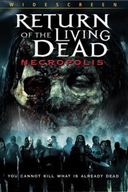 Смотреть Возвращение живых мертвецов 4: Некрополис (2005) онлайн