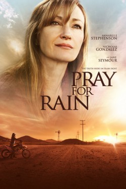 Смотреть Молитва о дожде (2017) онлайн