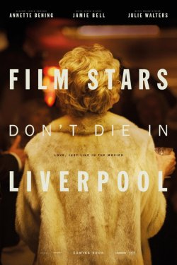 Смотреть Кинозвезды не умирают в Ливерпуле (2017) онлайн
