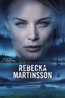 Смотреть Ребекка Мартинссон (2017, сериал) онлайн