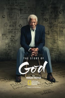 National Geographic. Истории о Боге с Морганом Фриманом (2016 - 2017)