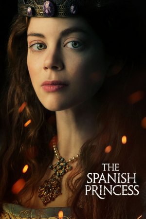 Испанская принцесса (2019, сериал)