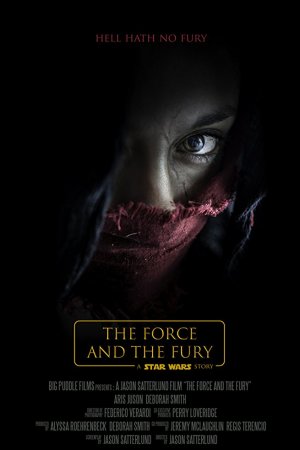 Смотреть Звёздные войны: Сила и ярость (2017) онлайн