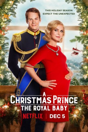 Смотреть Принц на Рождество: Королевское дитя (2019) онлайн