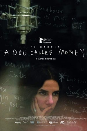 Смотреть Пи Джей Харви: A Dog Called Money (2019) онлайн