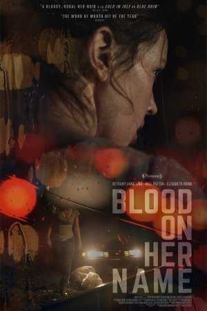 Смотреть Кровь на её имени (2019) онлайн