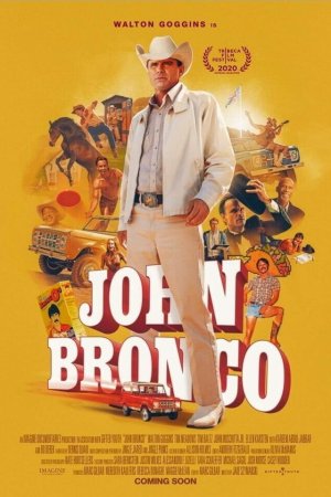 Смотреть Джон Бронко (2020) онлайн