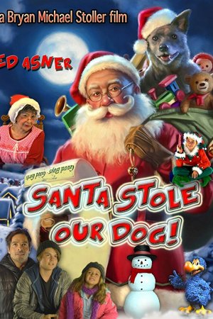 Смотреть Санта украл нашего пса: Веселое Собачье Рождество! (2017) онлайн