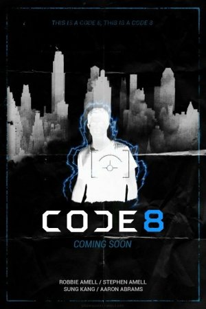 Смотреть Код 8 (2016) онлайн