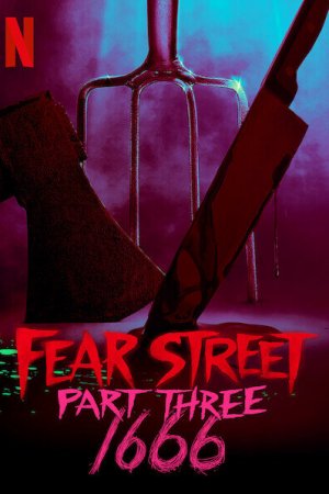 Смотреть Улица страха. Часть 3: 1666 (2021) онлайн