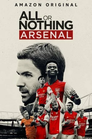 Смотреть Все или ничего: Arsenal (2022, сериал) онлайн