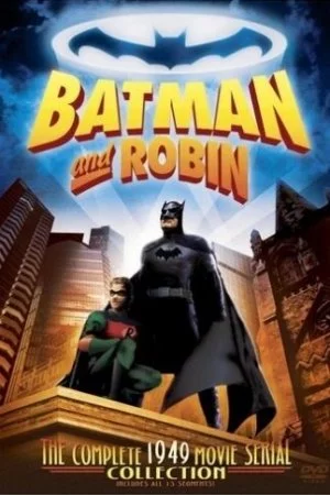 Смотреть Бэтмен и Робин (1949, сериал) онлайн