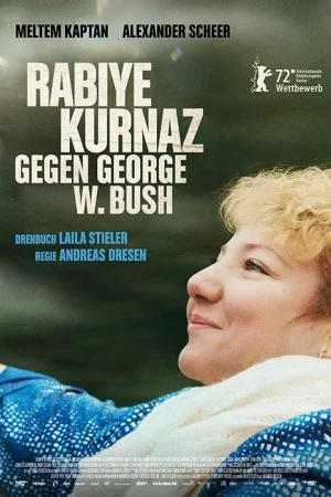 Смотреть Рабийе Курназ против Джорджа Буша (2022) онлайн