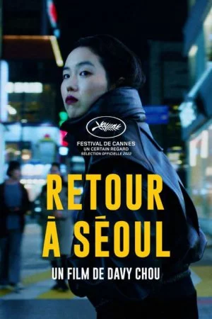 Смотреть Возвращение в Сеул (2022) онлайн