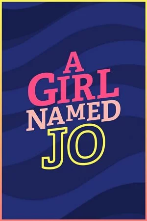 Смотреть Девочка по имени Джо (2018, сериал) онлайн