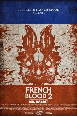 Французская кровь 2: Мистер Кролик (2020)