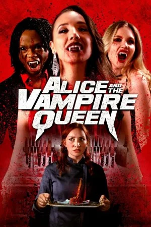 Смотреть Алиса и королева вампиров (2023) онлайн