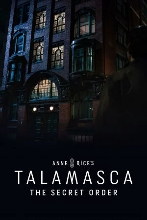 Смотреть Таламаска: Тайный орден (2025, сериал) онлайн