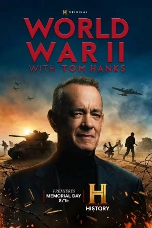 Вторая мировая война с Томом Хэнксом (2026, сериал)